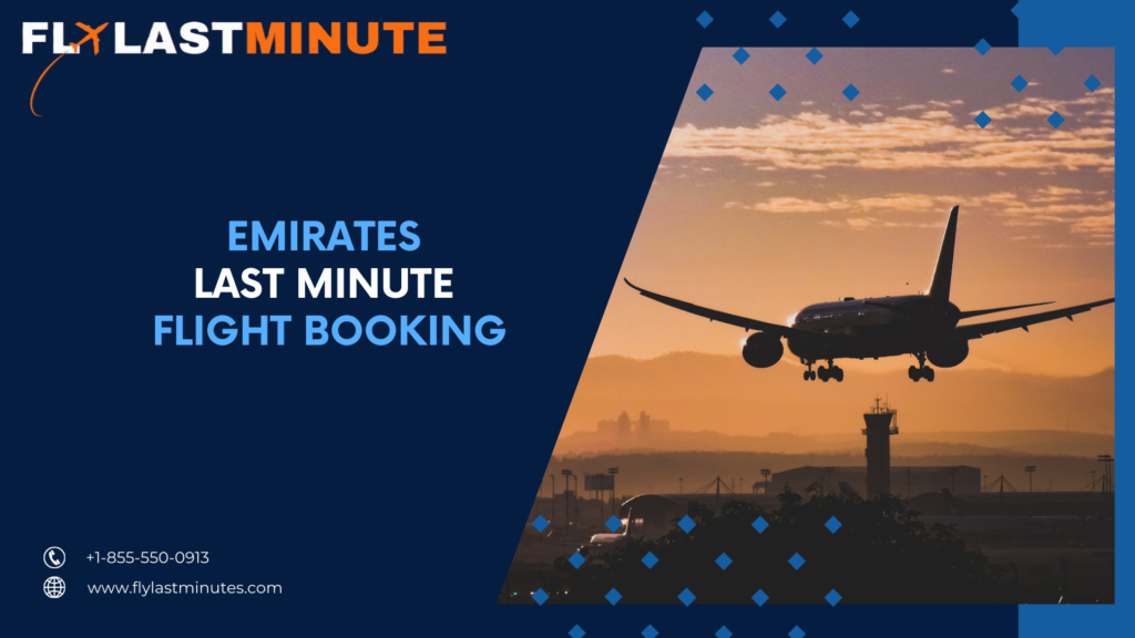 Read more about the article Emirates Last Minute Flight Booking