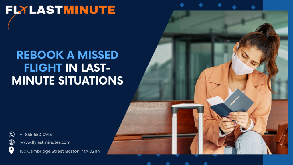 Read more about the article How to Rebook a Missed Flight in Last-Minute Situations